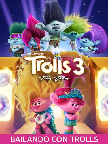 Trolls 3: Todos Juntos | bailando con Trolls