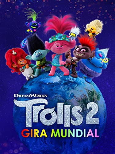 Trolls 2 - Gira Mundial